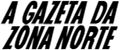 Notícias - A Gazeta Zona Norte